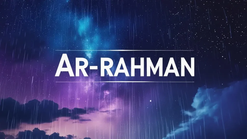 Ar-Rahman and Ar-Raheem meaning
