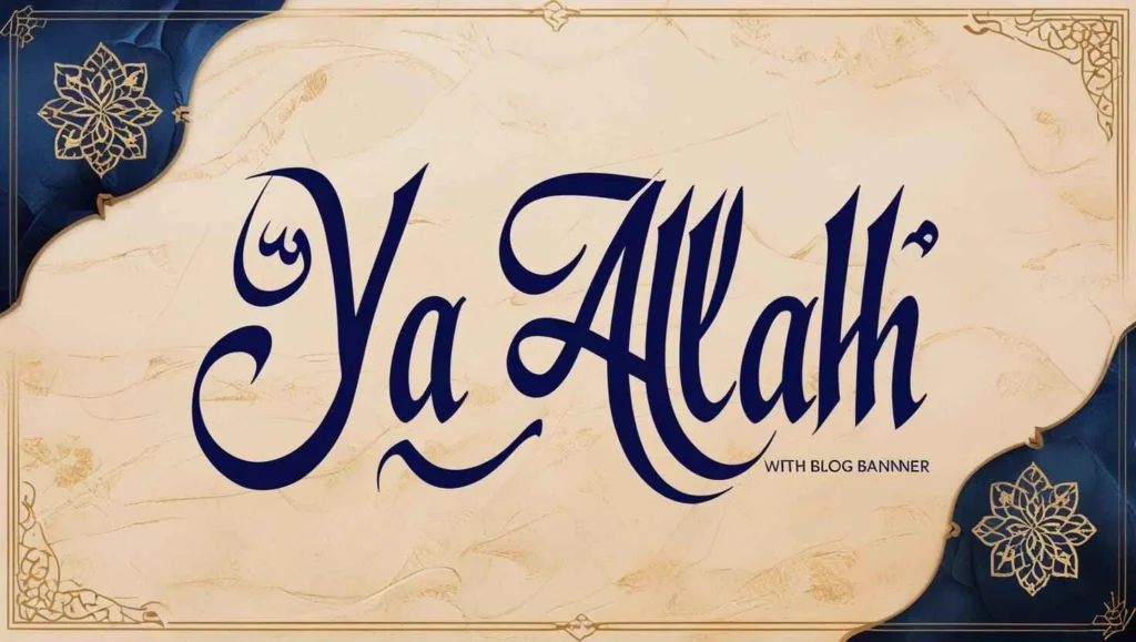 ya allah meaning in urdu – یا اللہ