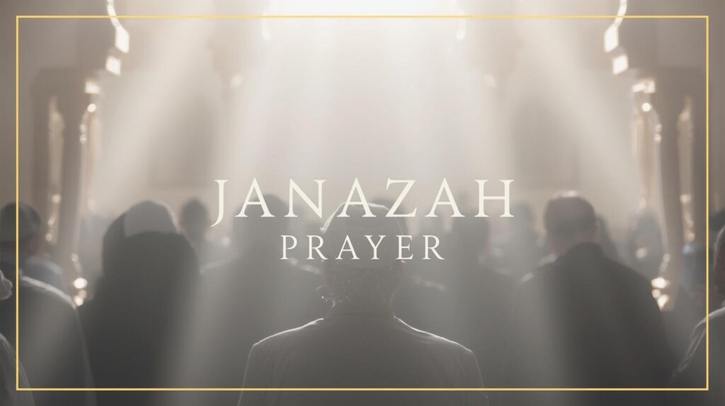 Janazah Prayer meaning